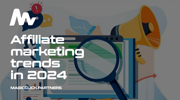 Affiliate marketing trends in 2024