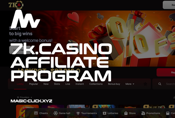 7k.Casino — Affiliate Program