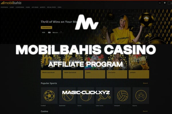 MobilBahis Casino - Affiliate Program
